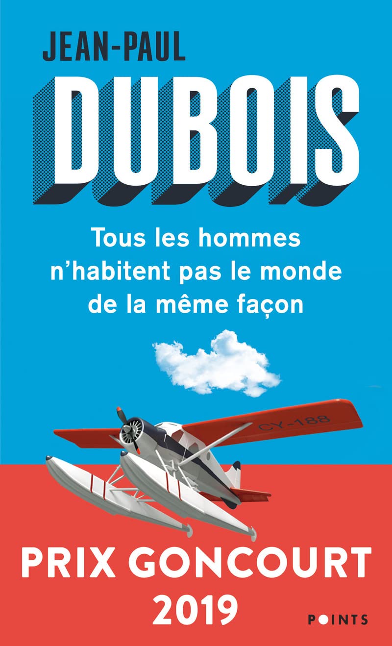 Libro: Tous les hommes n'habitent pas le monde de la même façon: Prix Goncourt 2019 (Points)