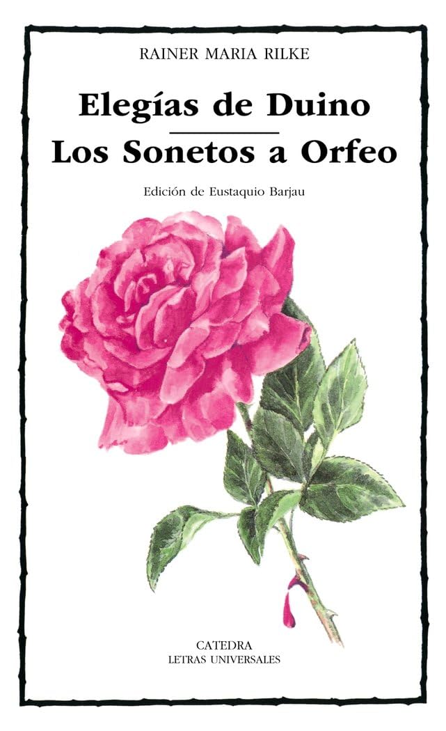 Libro: Elegías de Duino; Los Sonetos a Orfeo (Letras Universales)