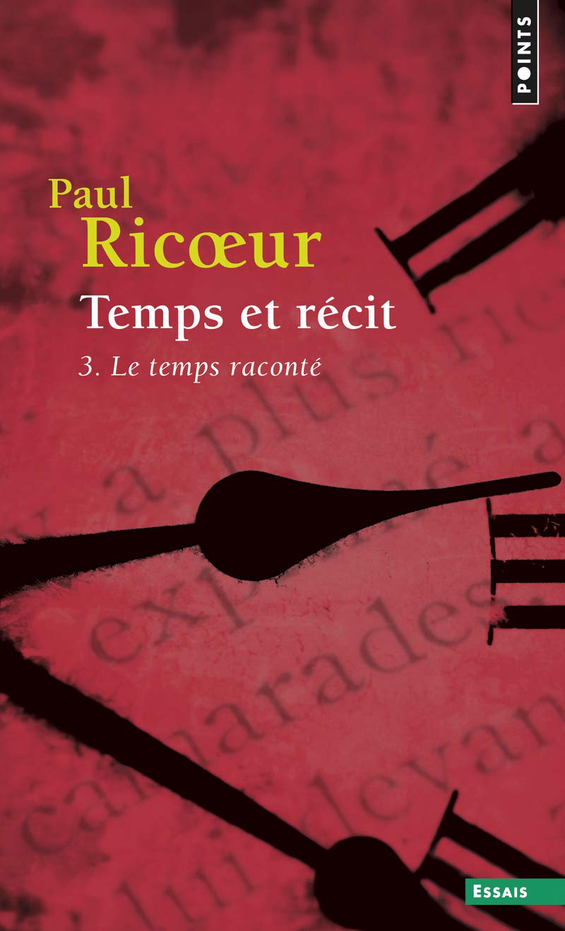 Libro: Temps et récit - Tome 3: Le Temps raconté (Points Essais)