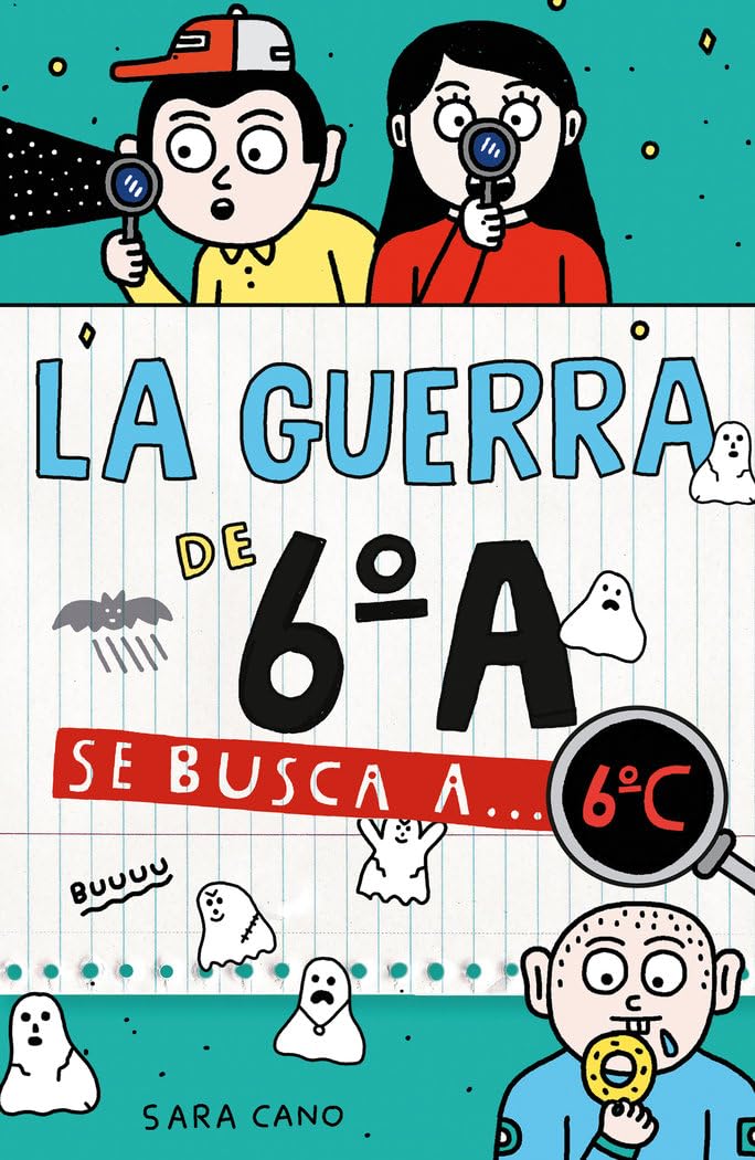 Libro: La guerra de 6ºA 6 - Se busca a... 6ºC