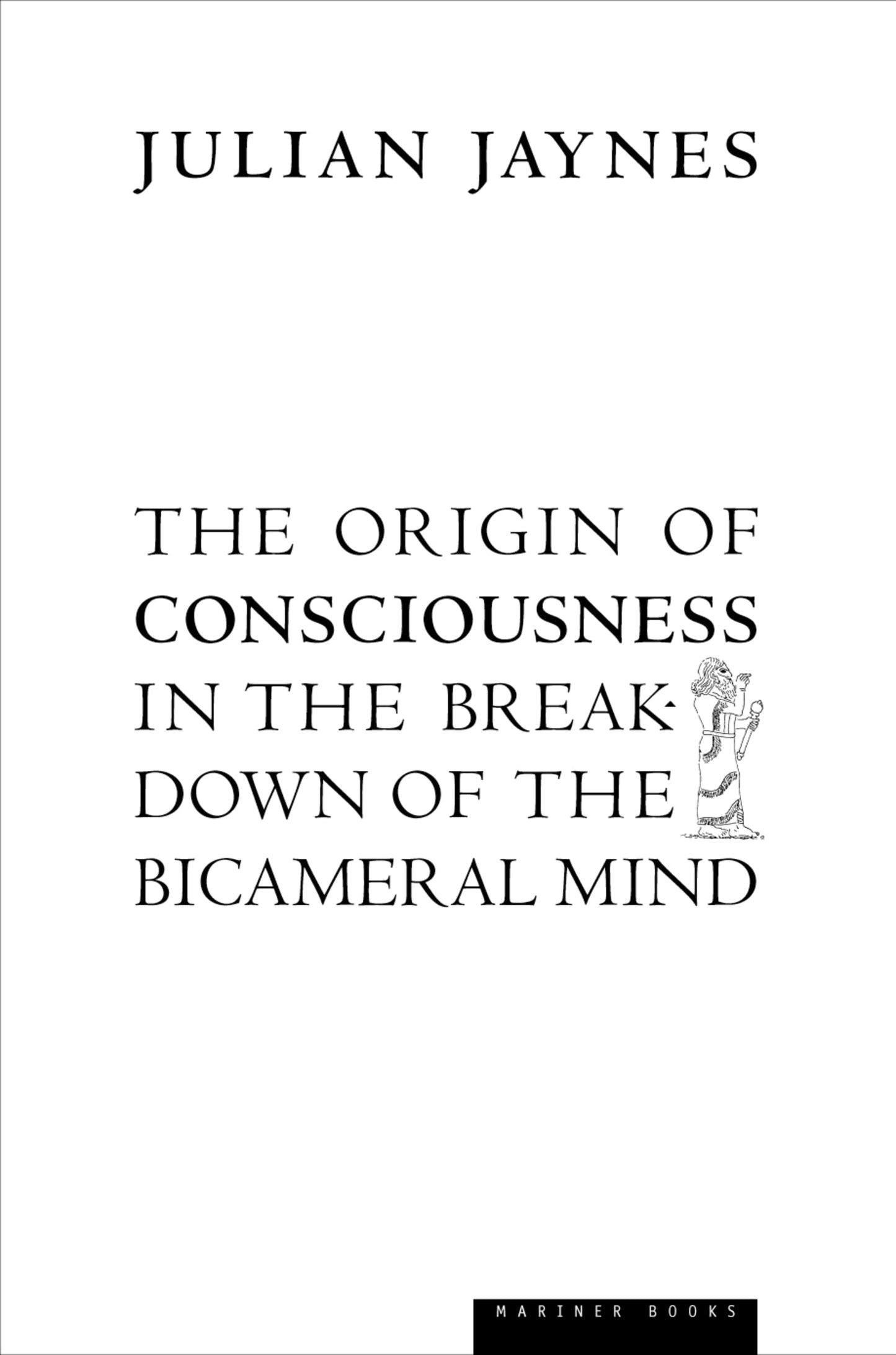 Libro: The Origin of Consciousness in the Breakdown of the Bicameral Mind