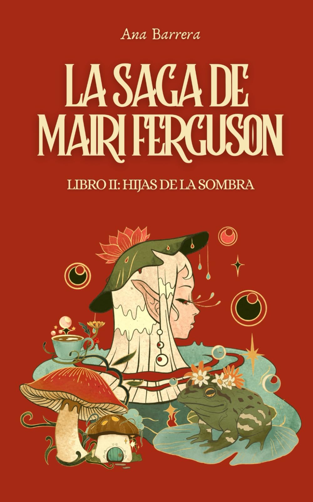 Libro: La Saga de Mairi Ferguson Libro II: Hijas de la Sombra