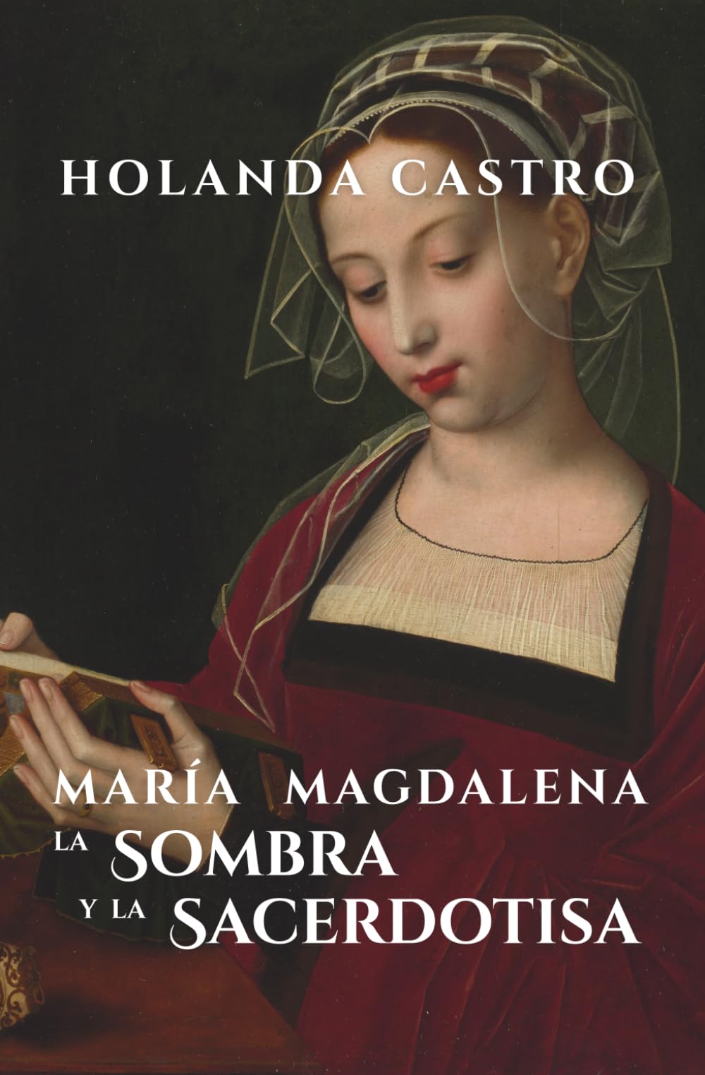 Libro: MARÍA MAGDALENA: LA SOMBRA Y LA SACERDOTISA.: Un viaje arquetipal. (Spanish Edition)