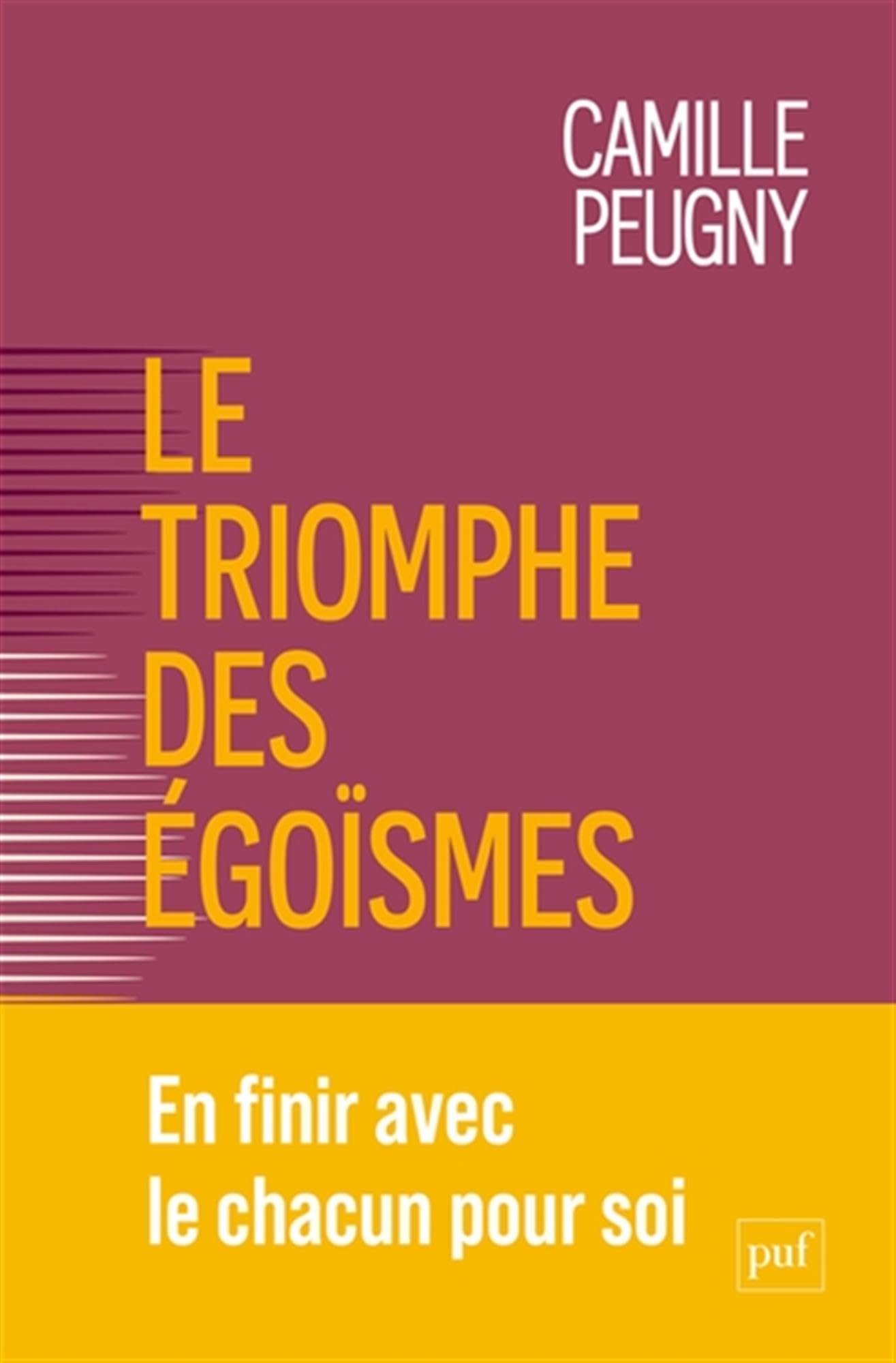 Libro: Le triomphe des égoïsmes: Une nouvelle contrainte sociale