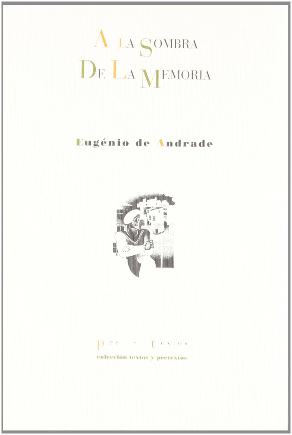 Libro: A la sombra de la memoria (Spanish Edition)