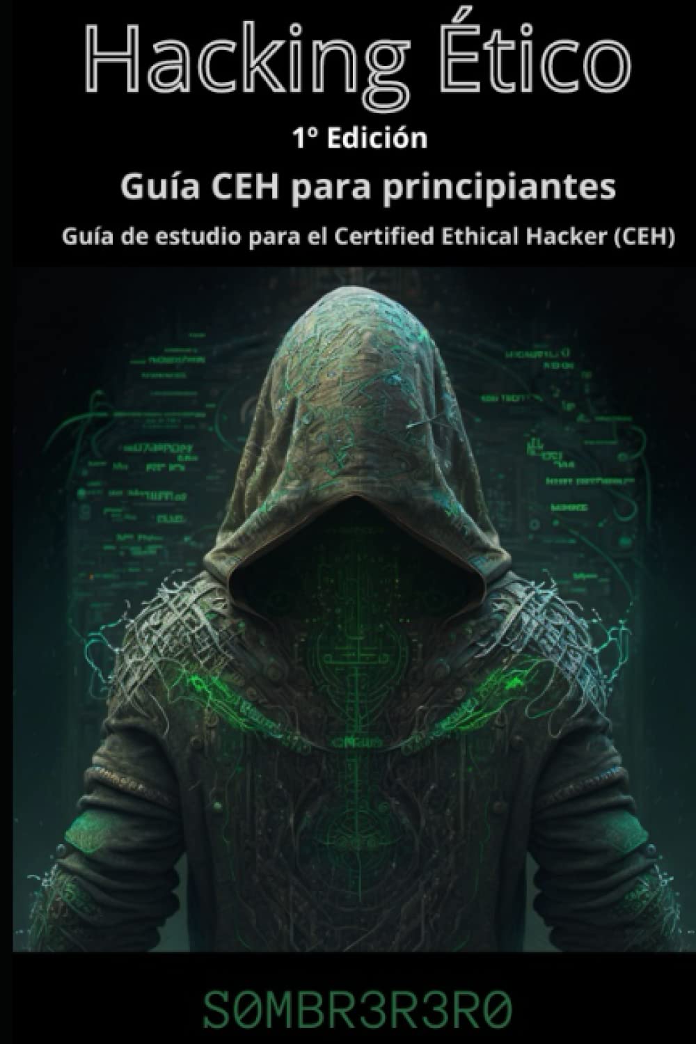 Libro: Hacking Ético: Guía de estudio para el Certified Ethical Hacker (CEH) (Spanish Edition)