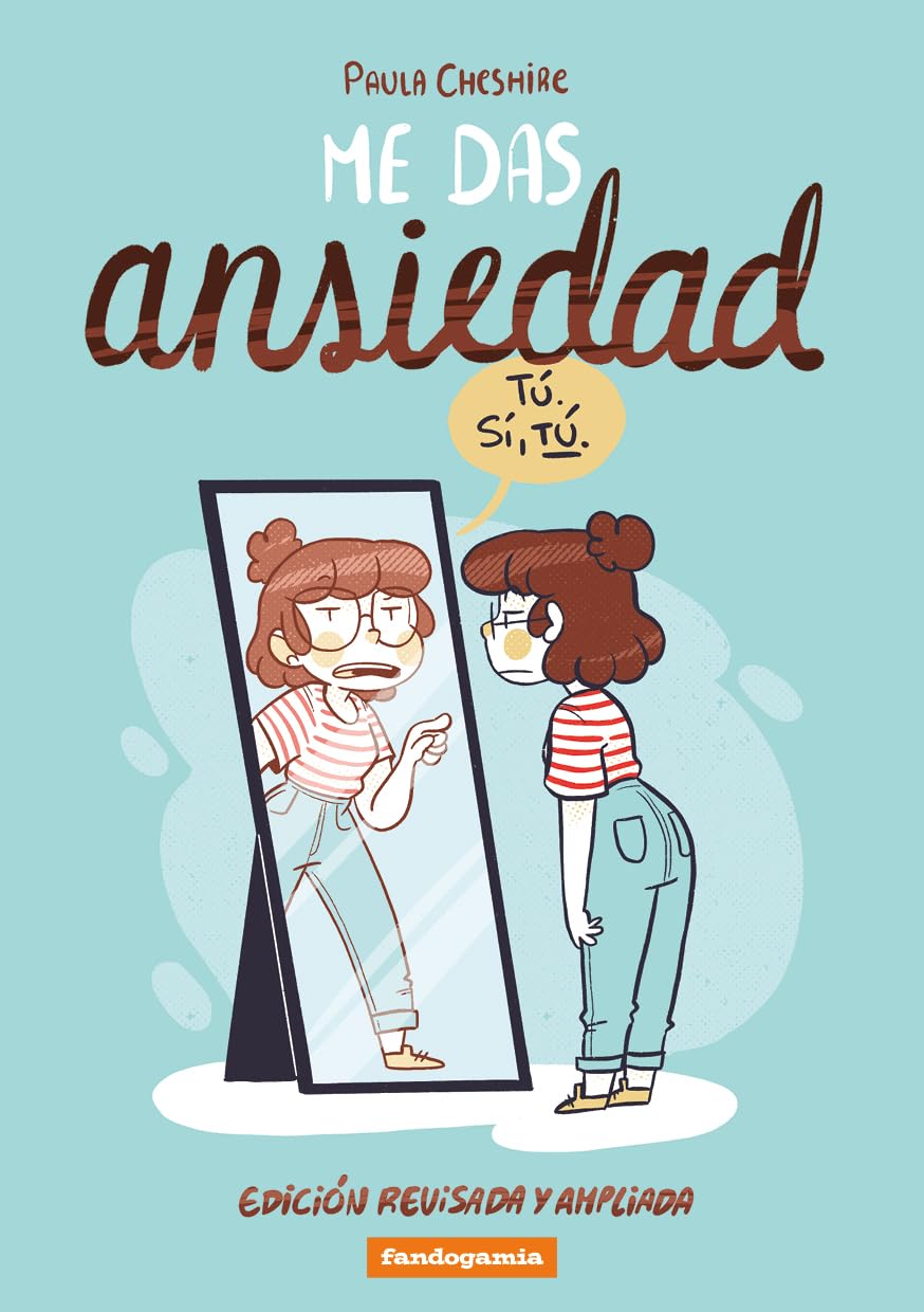 Libro: ME DAS ANSIEDAD (SIN COLECCION)