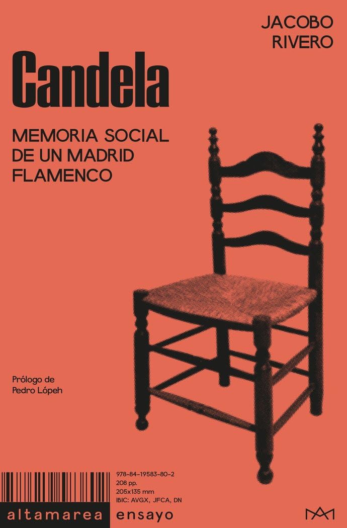 Libro: Candela: Memoria social de un Madrid flamenco: 45 (Ensayo)