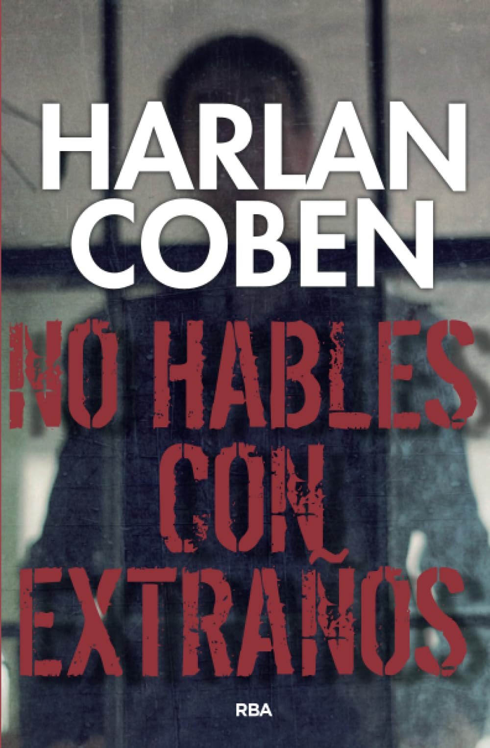 Libro: No hables con extraños (Spanish Edition)