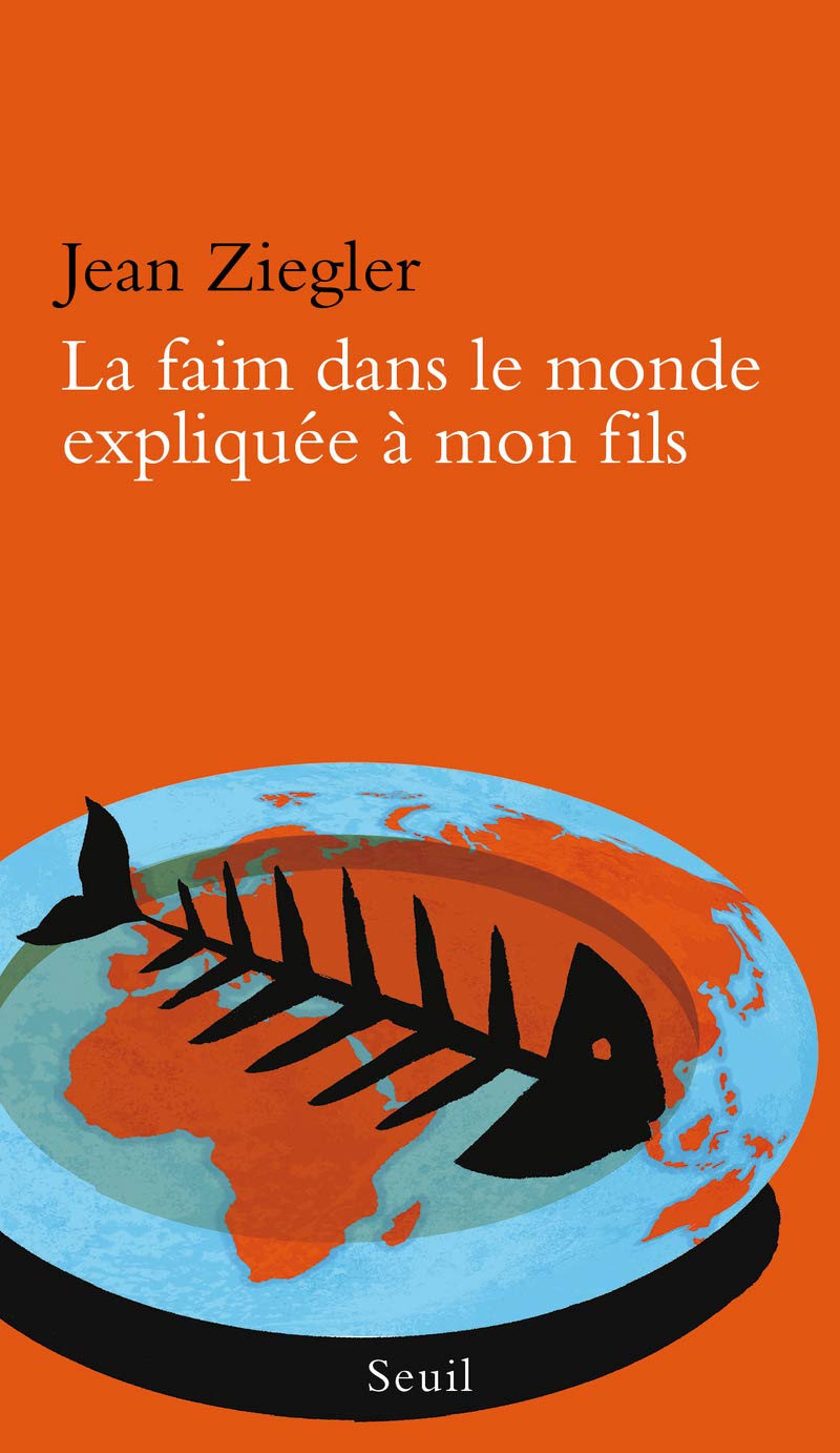 Libro: La Faim dans le monde expliquée à mon fils
