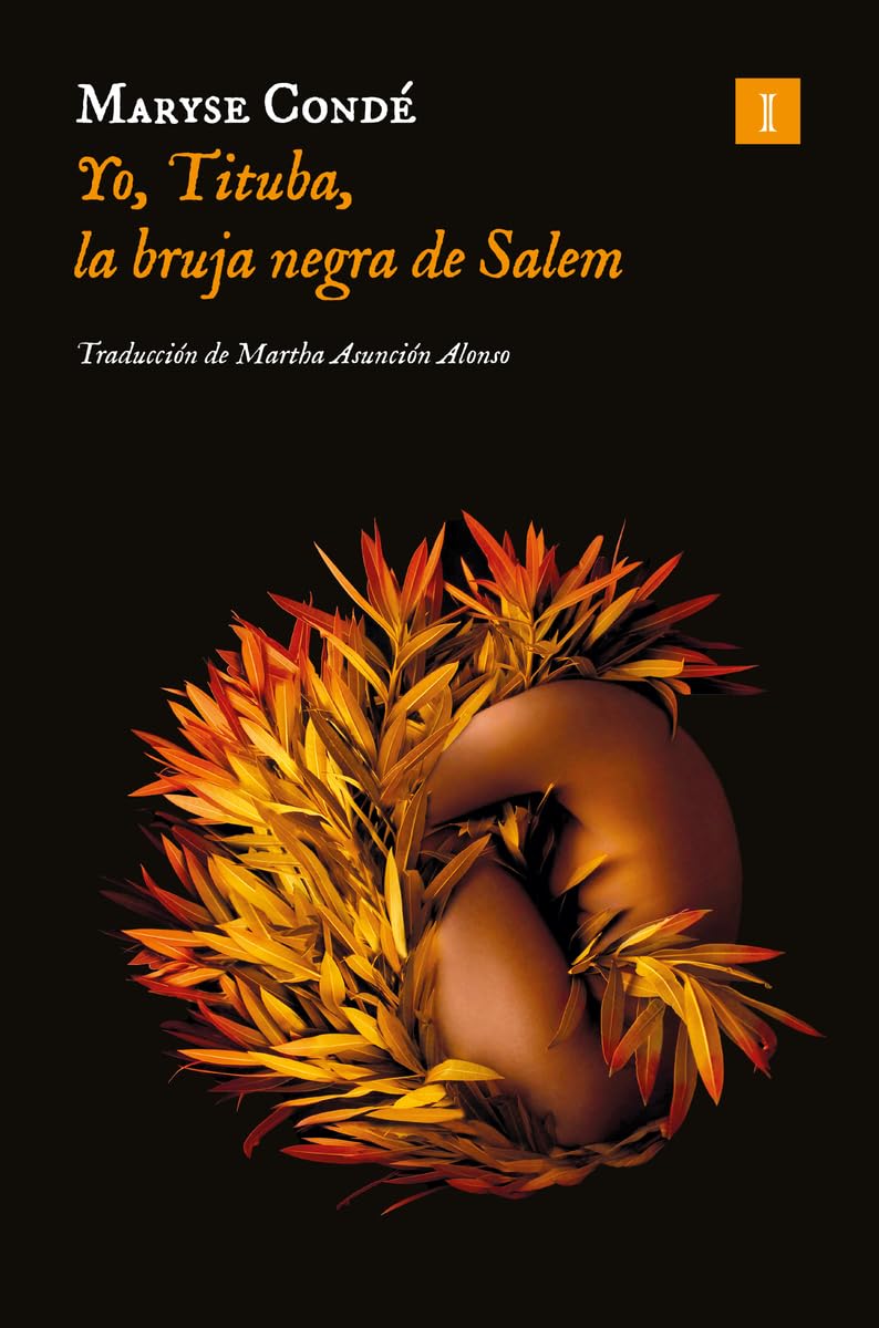 Libro: Yo, Tituba, la bruja negra de Salem: 238 (Impedimenta)