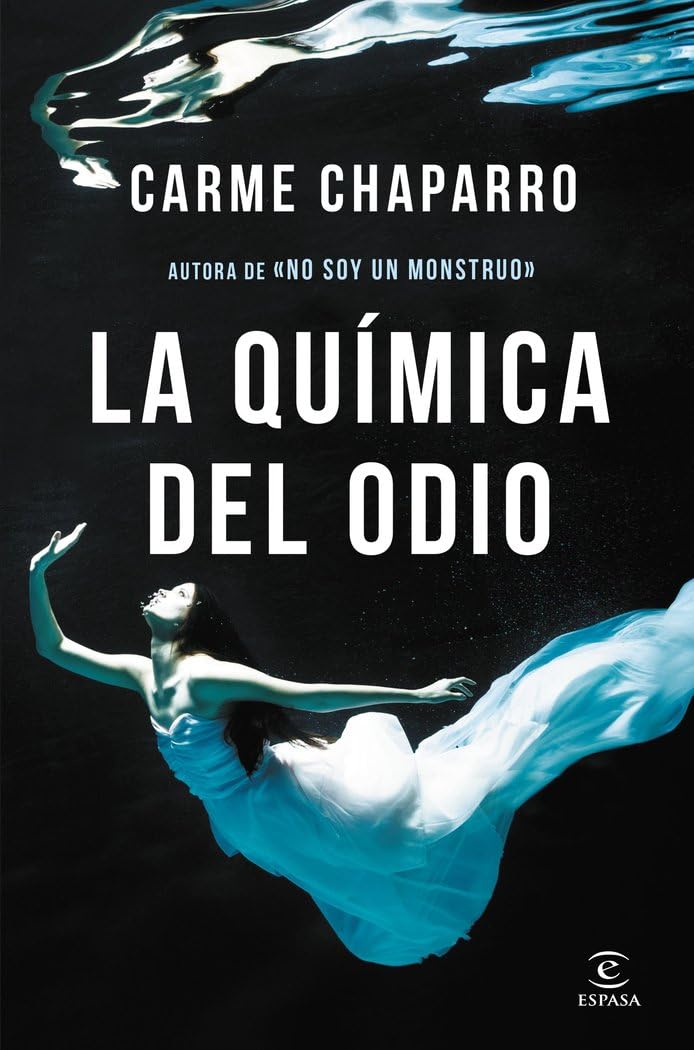 Libro: La química del odio (ESPASA NARRATIVA)