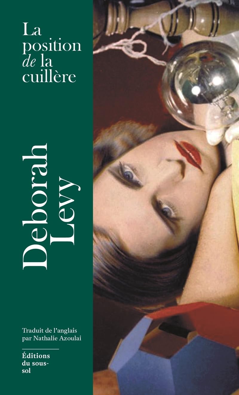 Libro: La Position de la cuillère: Et autres bonheurs impertinents (Souterrains)