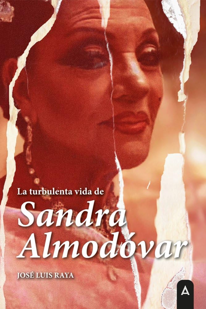 Libro: La turbulenta vida de Sandra Almodóvar