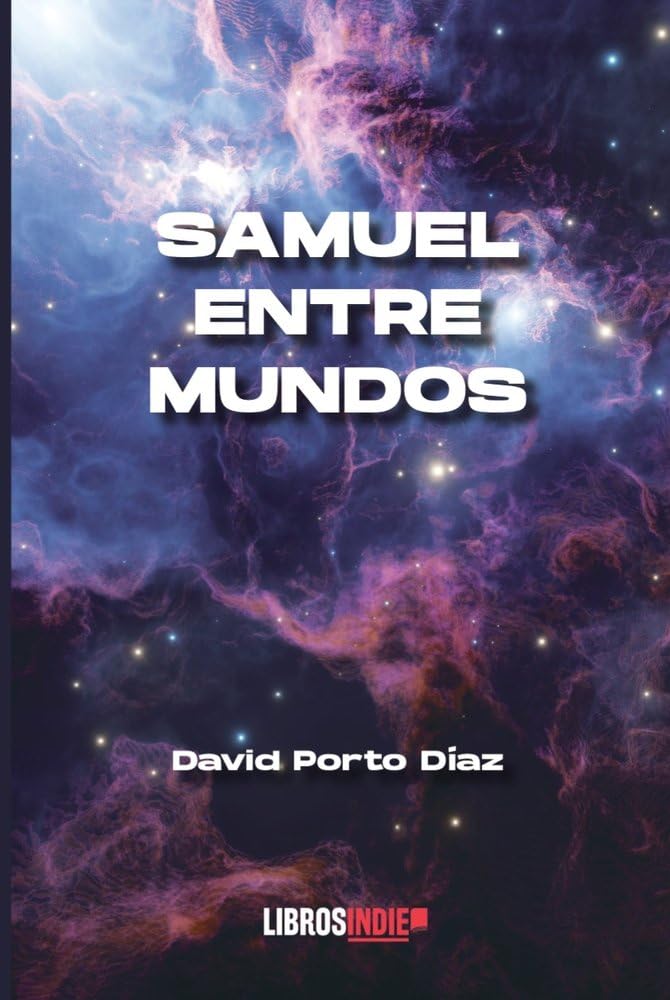 Libro: SAMUEL ENTRE MUNDOS