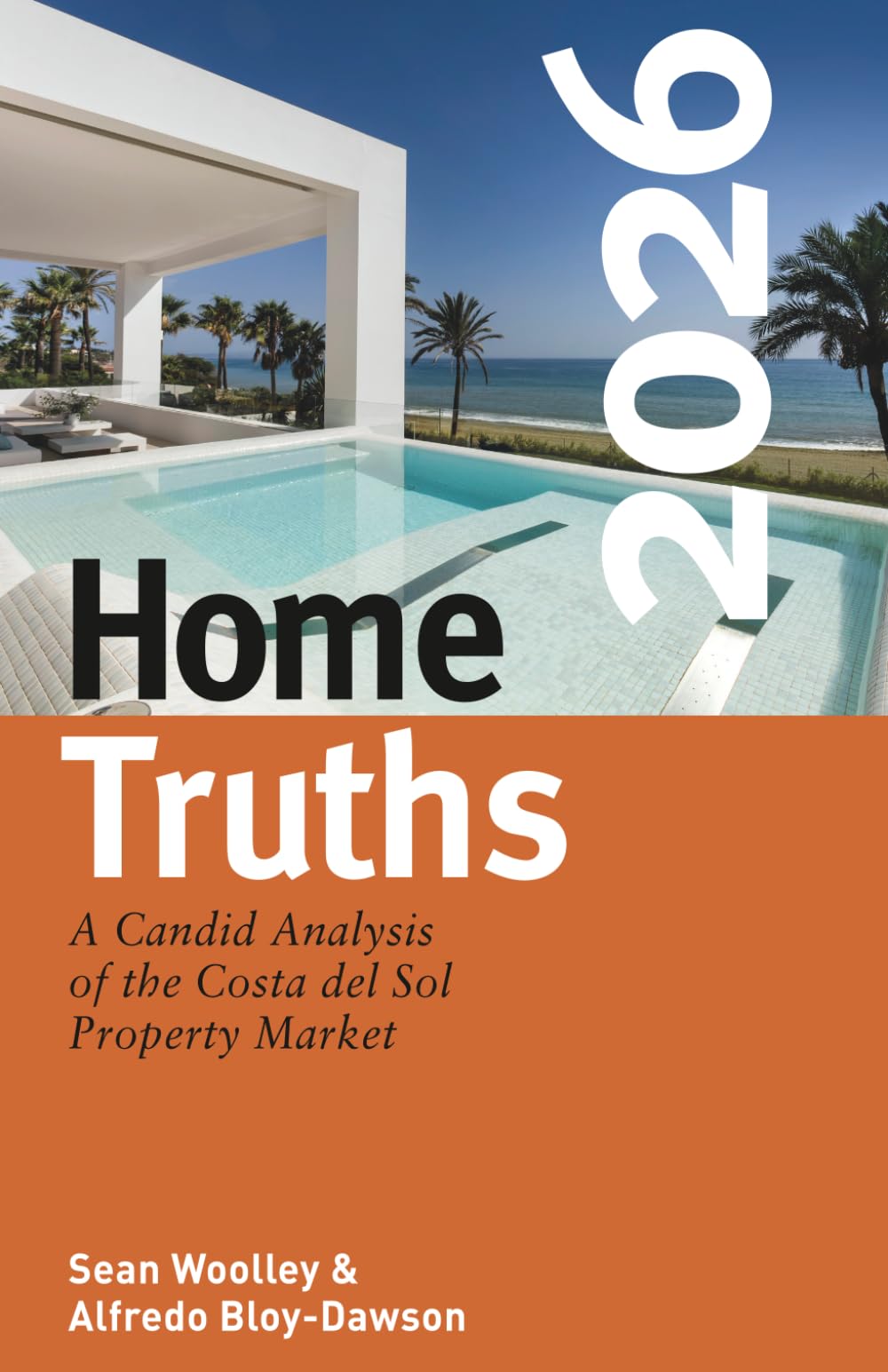 Libro: Home Truths: A Candid Analysis of the Costa del Sol Property Market