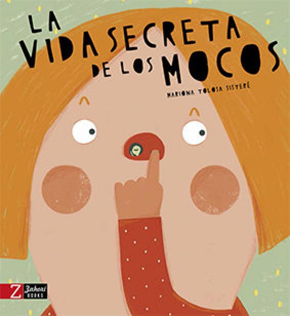 Libro: La vida secreta de los mocos: 1