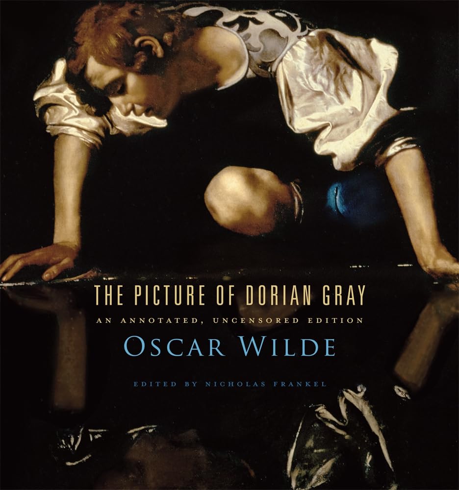 Libro: The Picture of Dorian Gray: An Annotated, Uncensored Edition