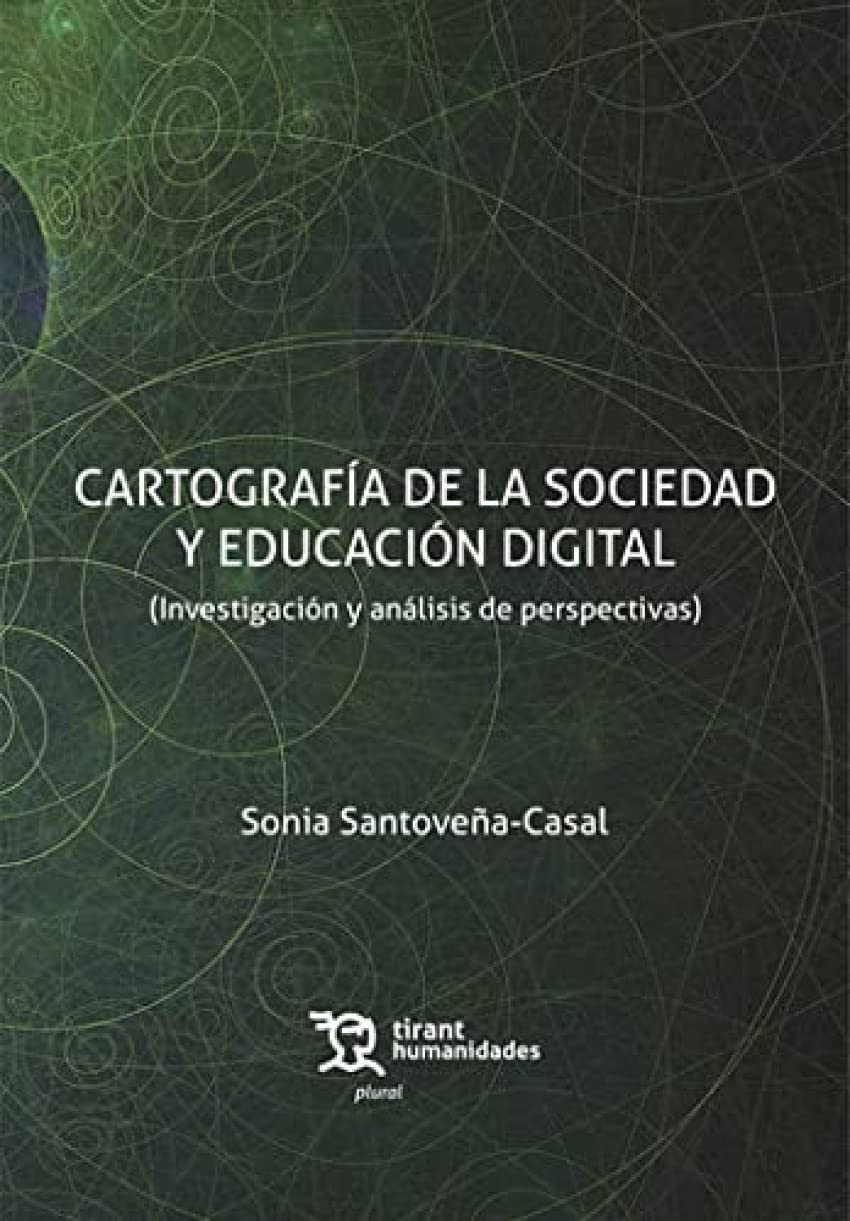Libro: Cartografía de la sociedad y educación digital (Investigación y análisis de perspectivas)