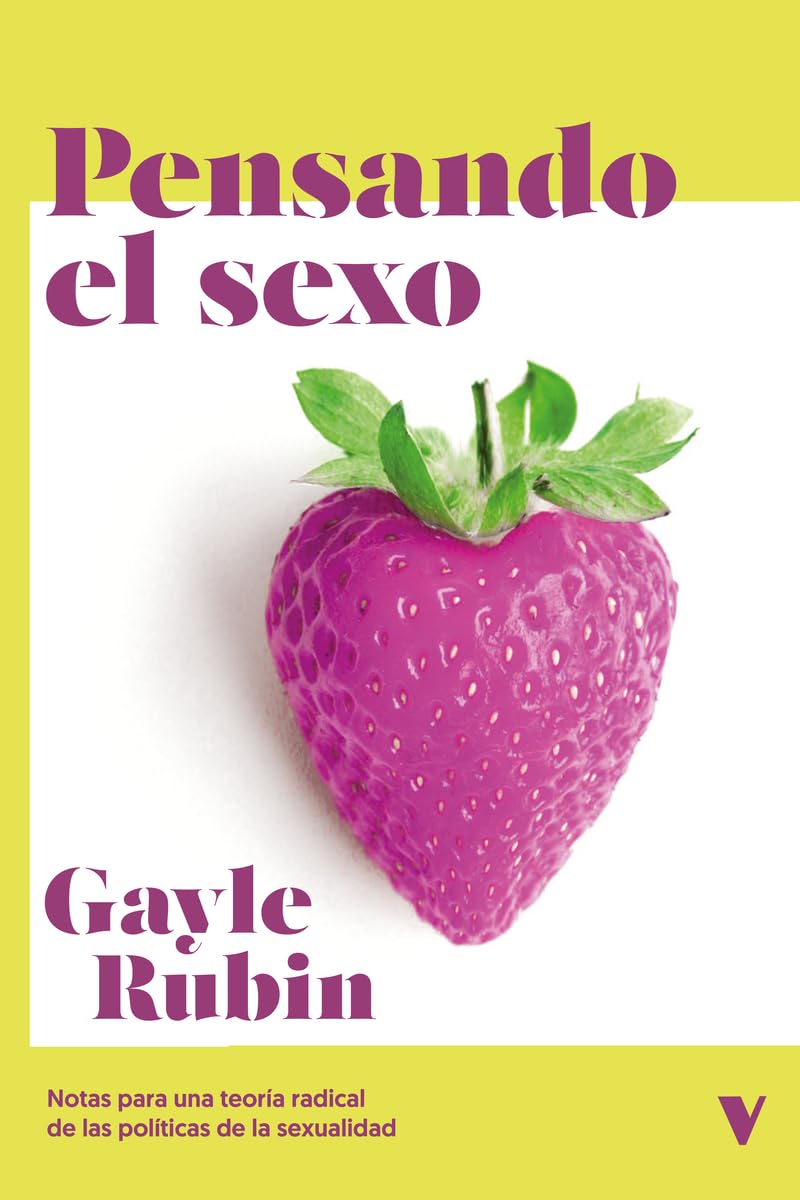 Libro: Pensando el sexo: Notas para una teoría radical de la sexualidad (GENERAL)