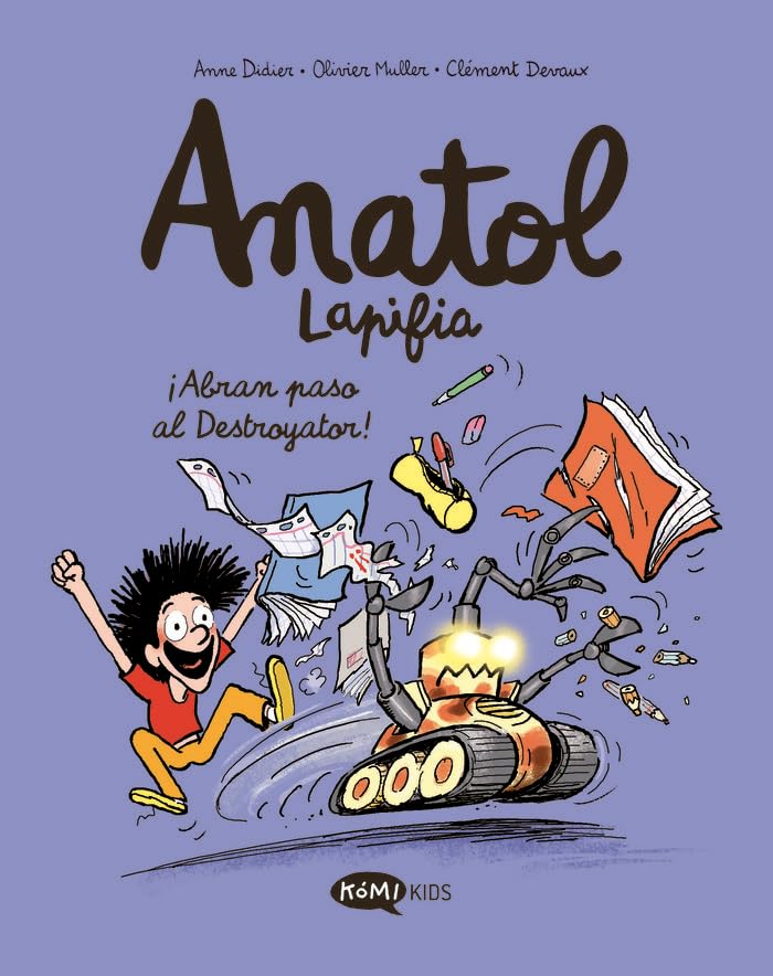 Libro: Anatol Lapifia Vol.7 ¡Abran paso al destroyador!
