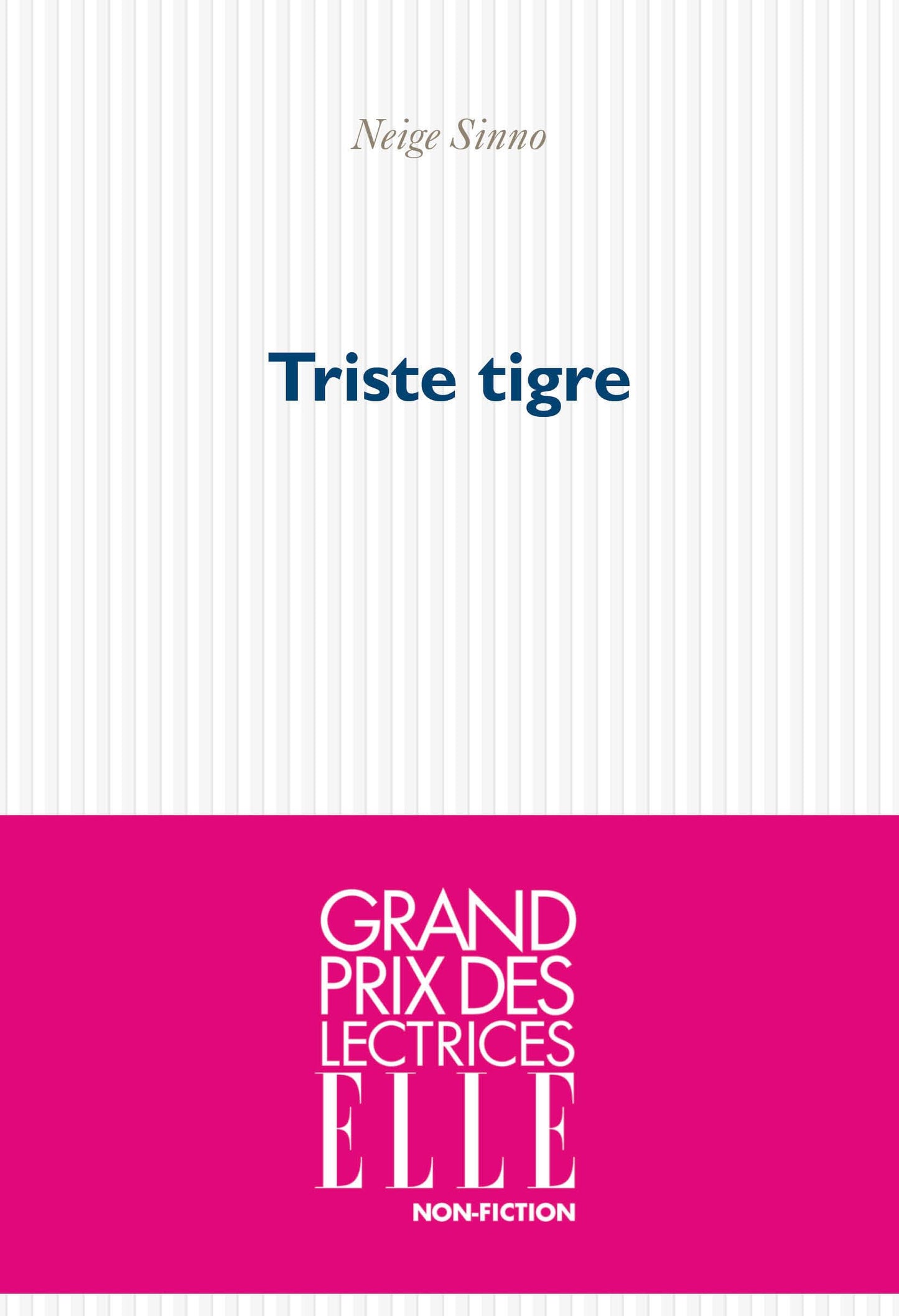 Libro: Triste Tigre (French Edition)