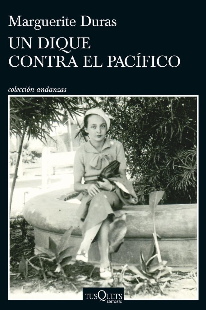 Libro: Un dique contra el Pacífico (Andanzas)