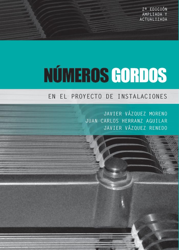 Libro: Números gordos en el proyecto de instalaciones: Edición ampliada y actualizada: 3