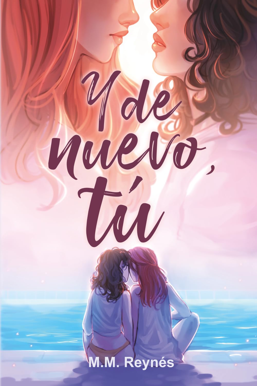 Libro: Y de nuevo, tú (Spanish Edition)