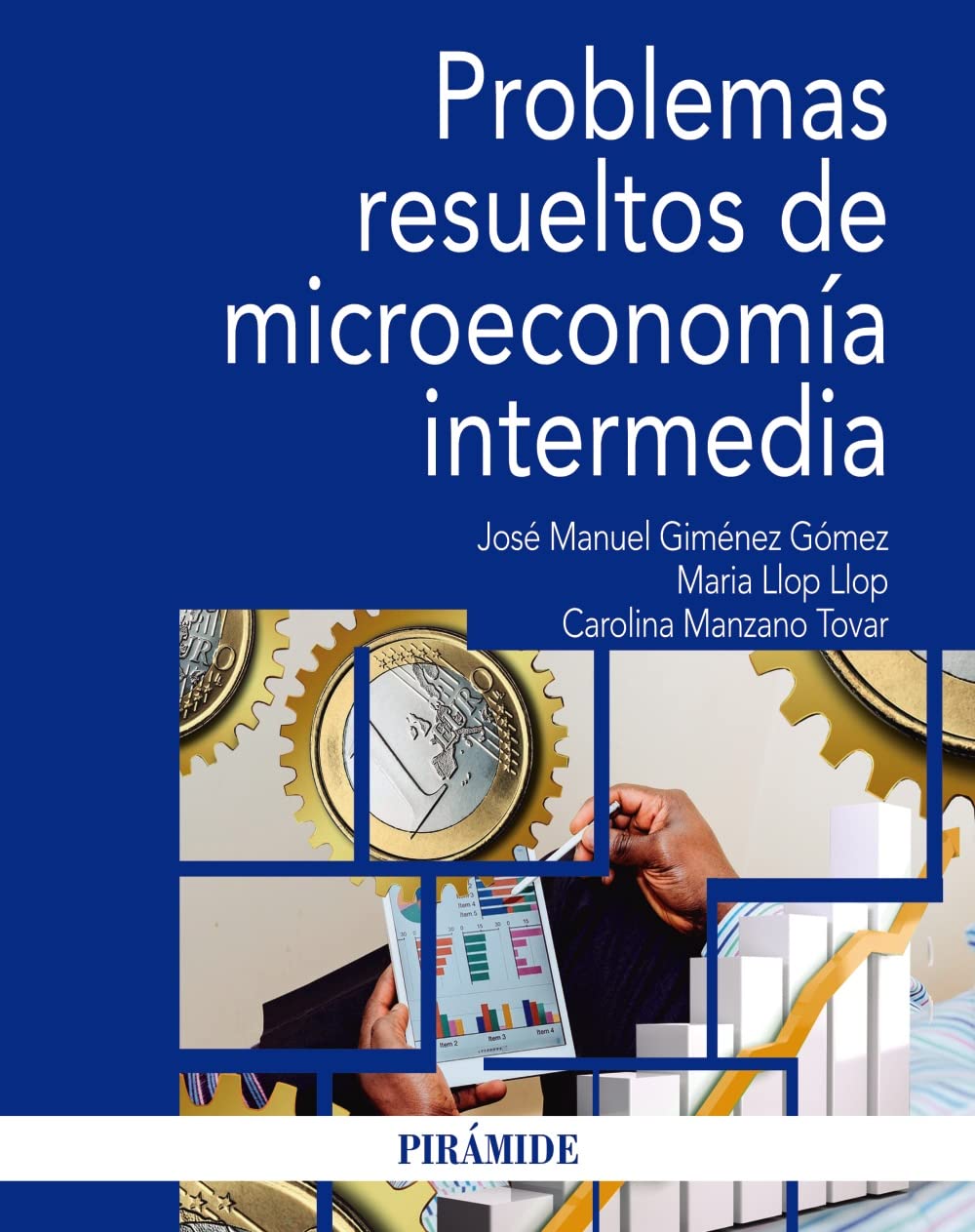 Libro: Problemas resueltos de microeconomía intermedia