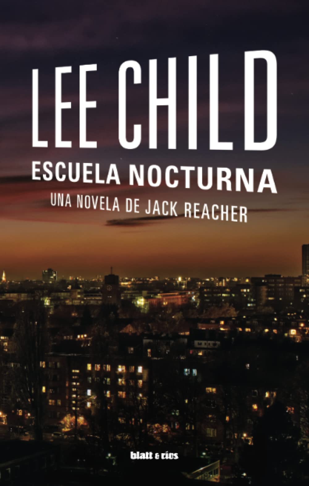 Libro: Escuela nocturna: Edición España (Jack Reacher) (Spanish Edition)