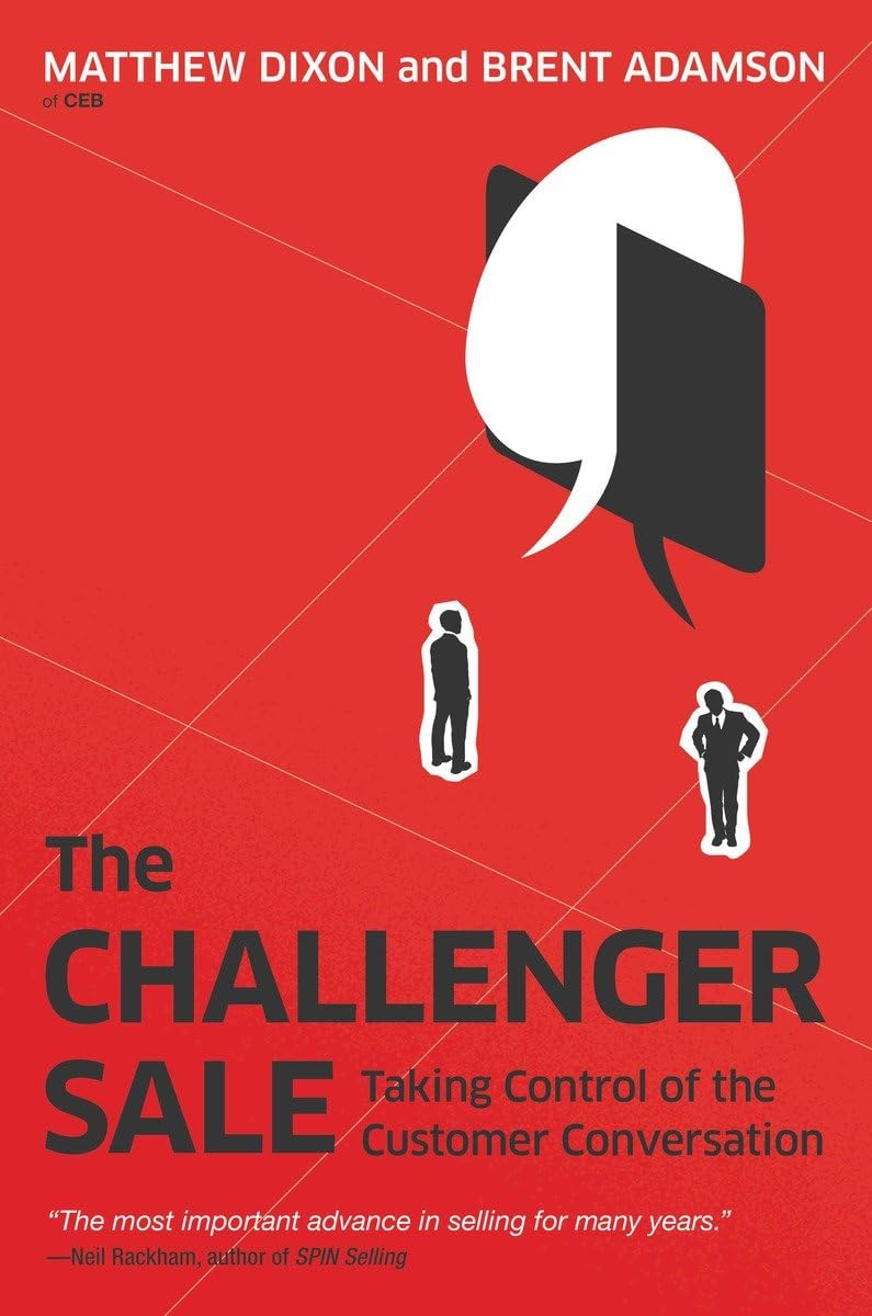 Libro: The Challenger Sale: Taking Control of the Customer Conversation