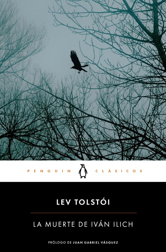 Libro: La muerte de Iván Ilich (Penguin Clásicos)