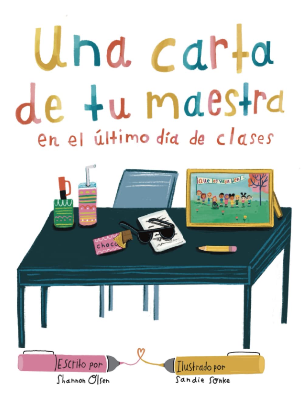 Libro: Una carta de tu maestra en el último día de clases