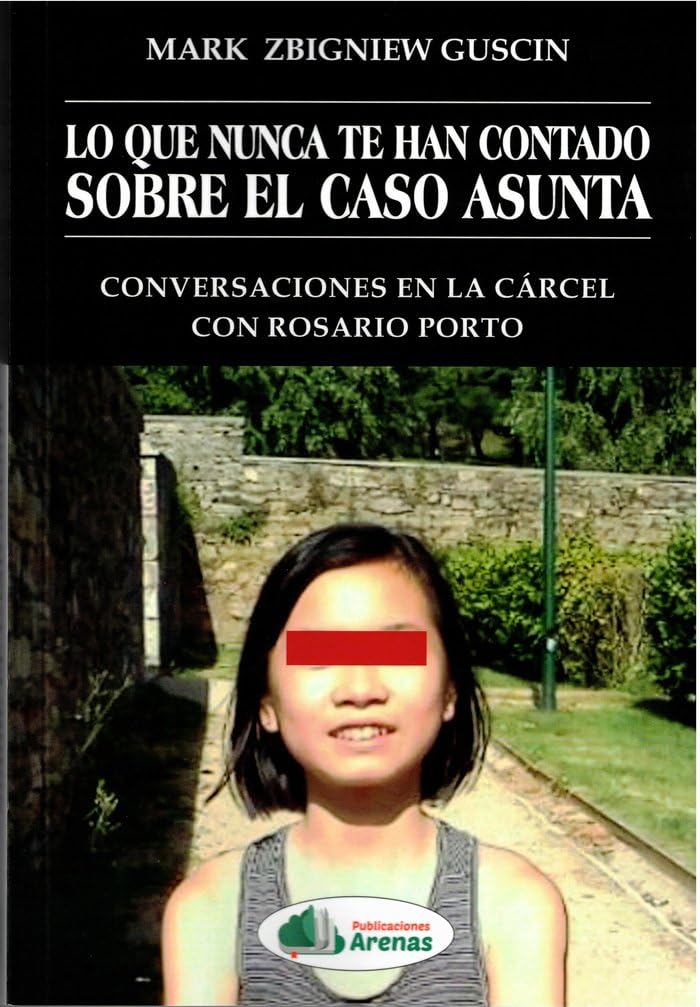 Libro: LO QUE NUNCA TE HAN CONTADO SOBRE EL CASO ASUNTA