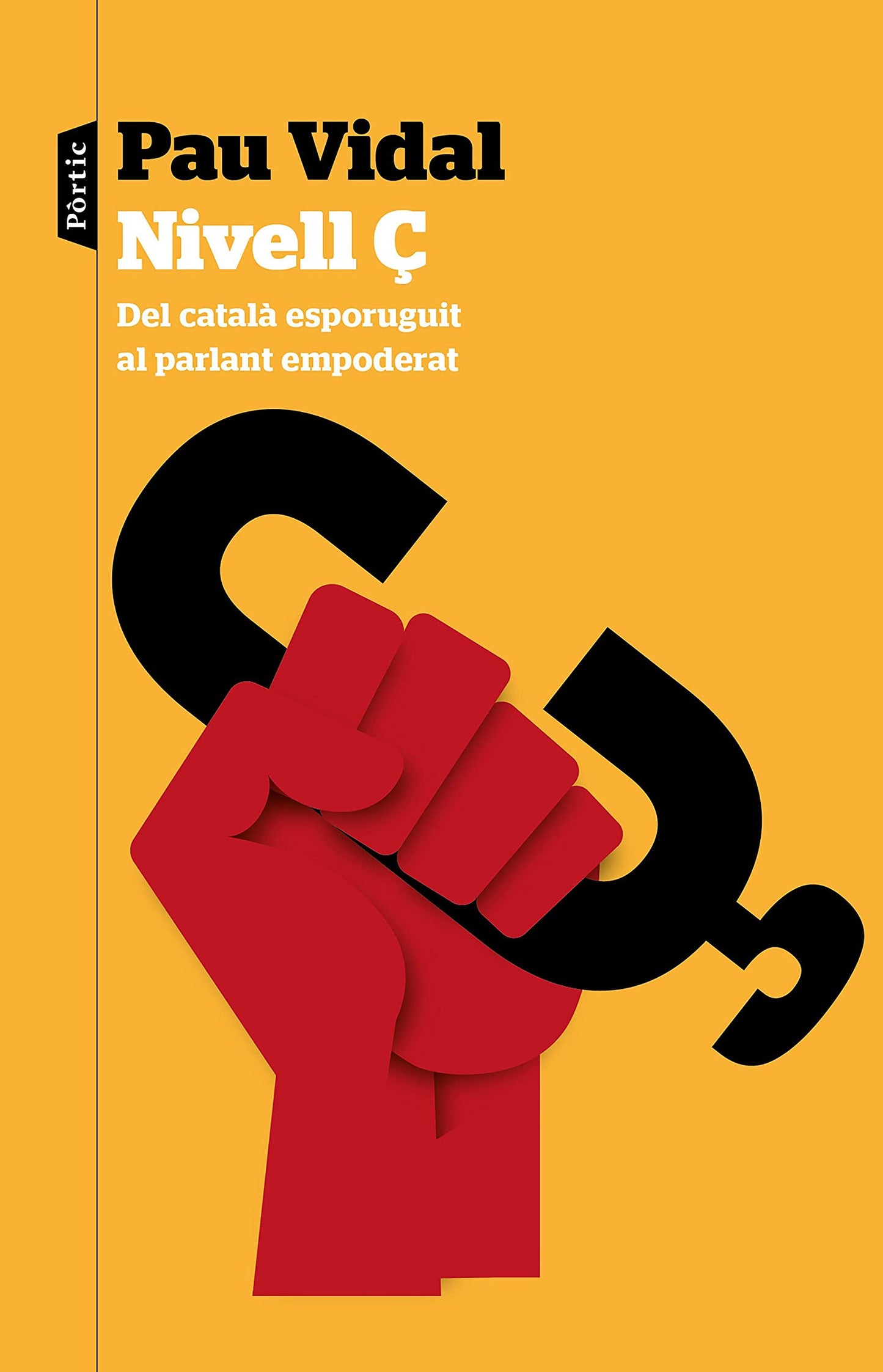 Libro: Nivell Ç: Del català esporuguit al parlant empoderat