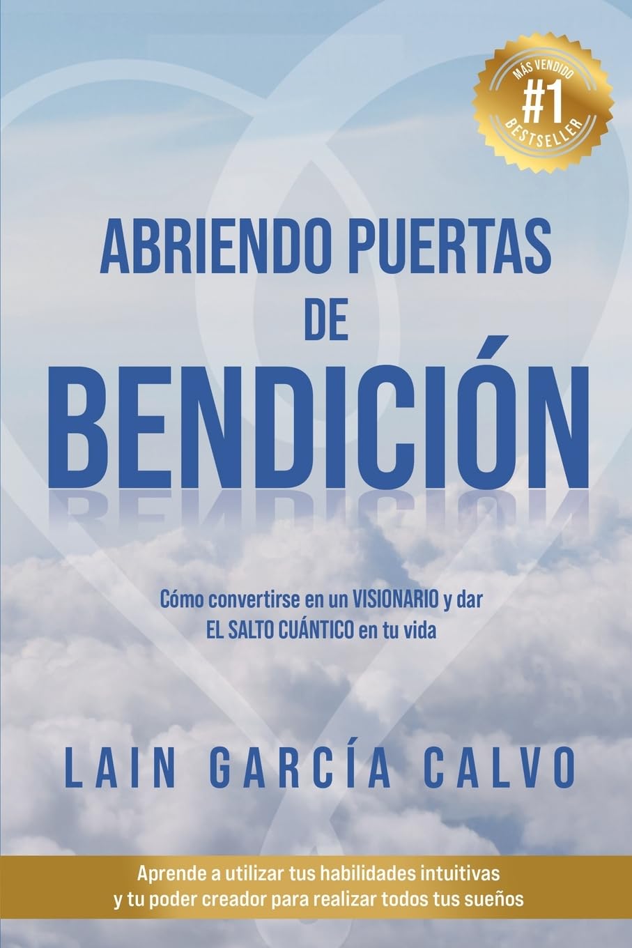 Libro: Abriendo Puertas de Bendición (SAGA LA VOZ DE TU ALMA) (Spanish Edition)