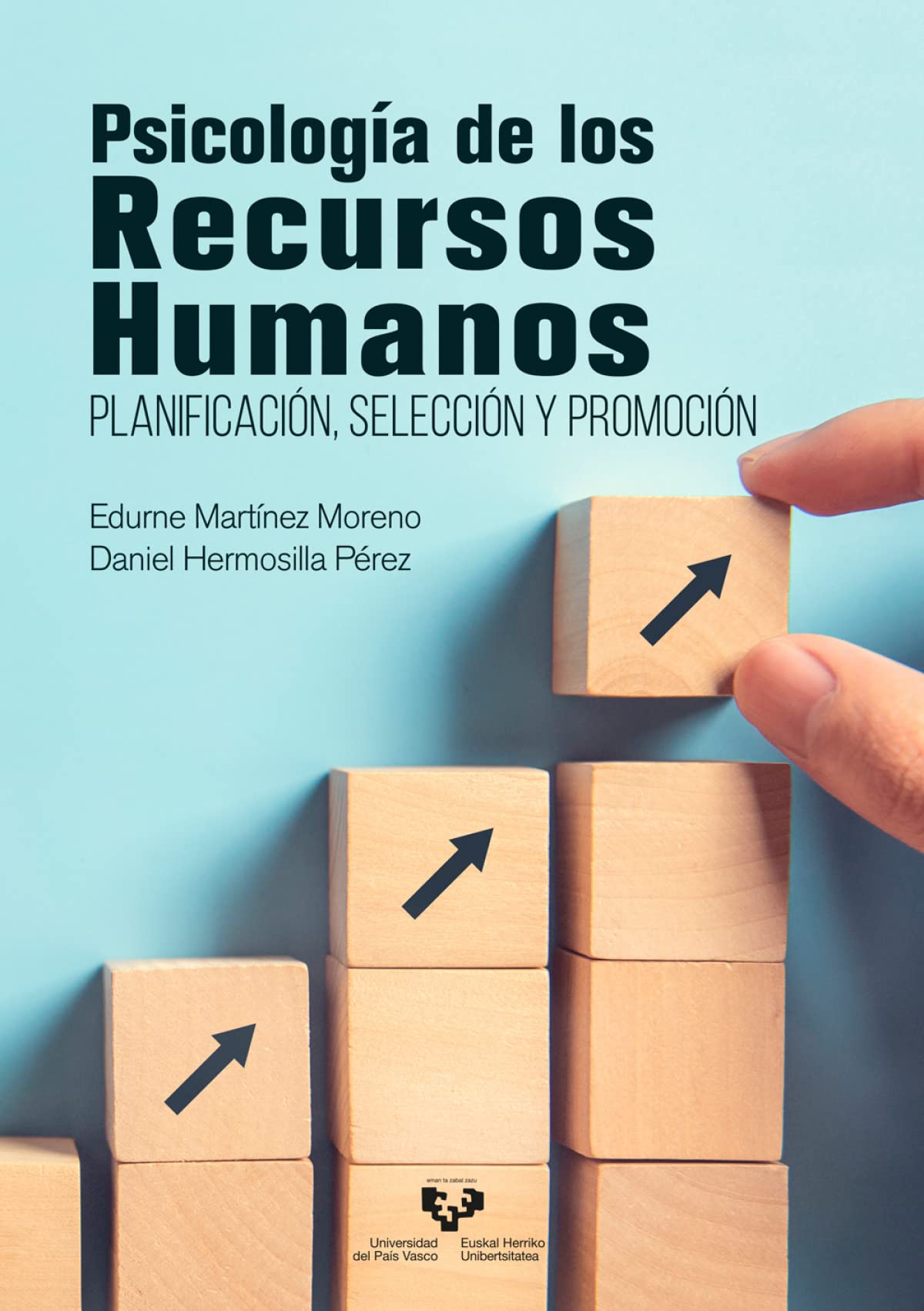 Libro: Psicología de los recursos humanos: Planificación, selección y promoción