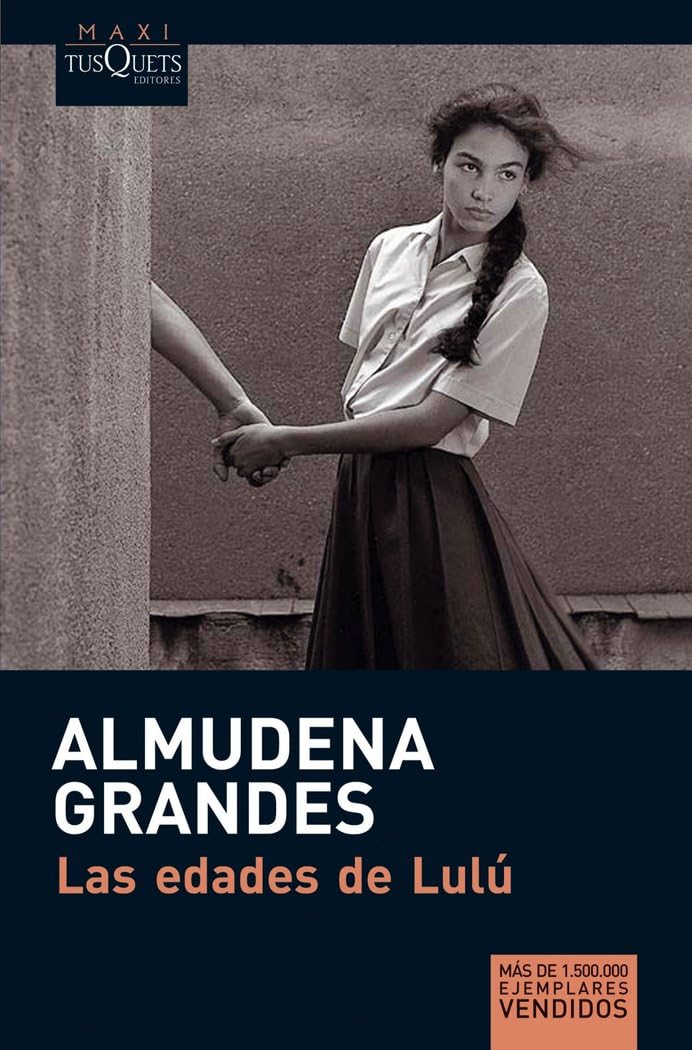 Libro: Las edades de Lulú: 1 (MAXI)