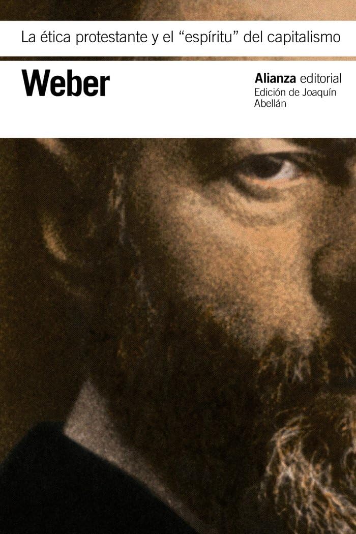 Libro: La ética protestante y el "espíritu" del capitalismo (El libro de bolsillo - Bibliotecas de autor - Biblioteca Weber)