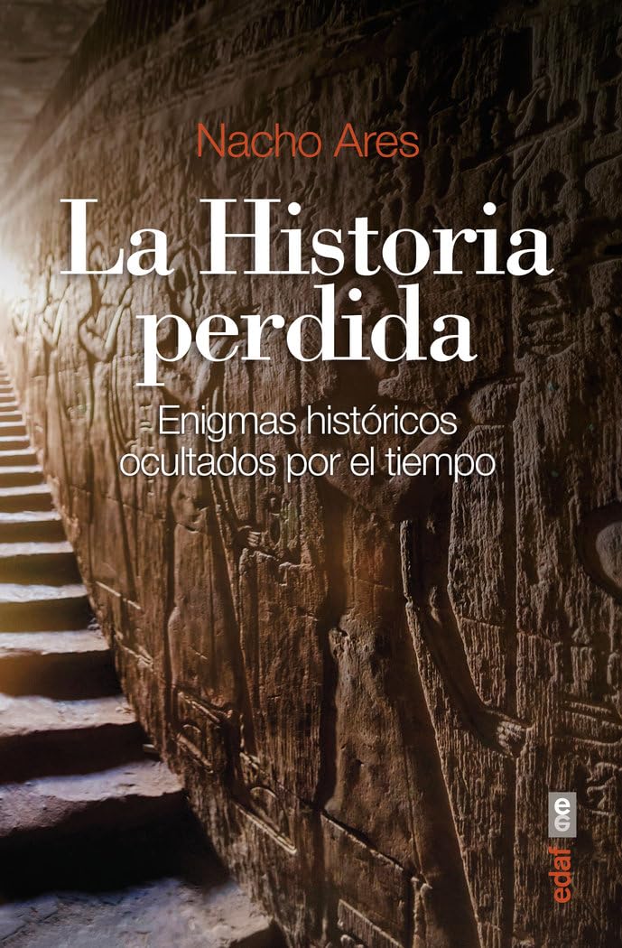 Libro: La Historia Perdida: Enigmas históricos ocultados por el tiempo (Clío. Crónicas de la historia)