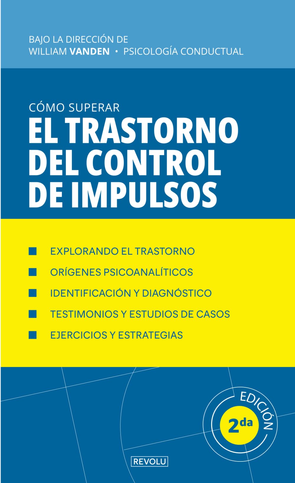 Libro: Cómo superar el trastorno del control de impulsos (Comprender y Manejar los Trastornos del Comportamiento)