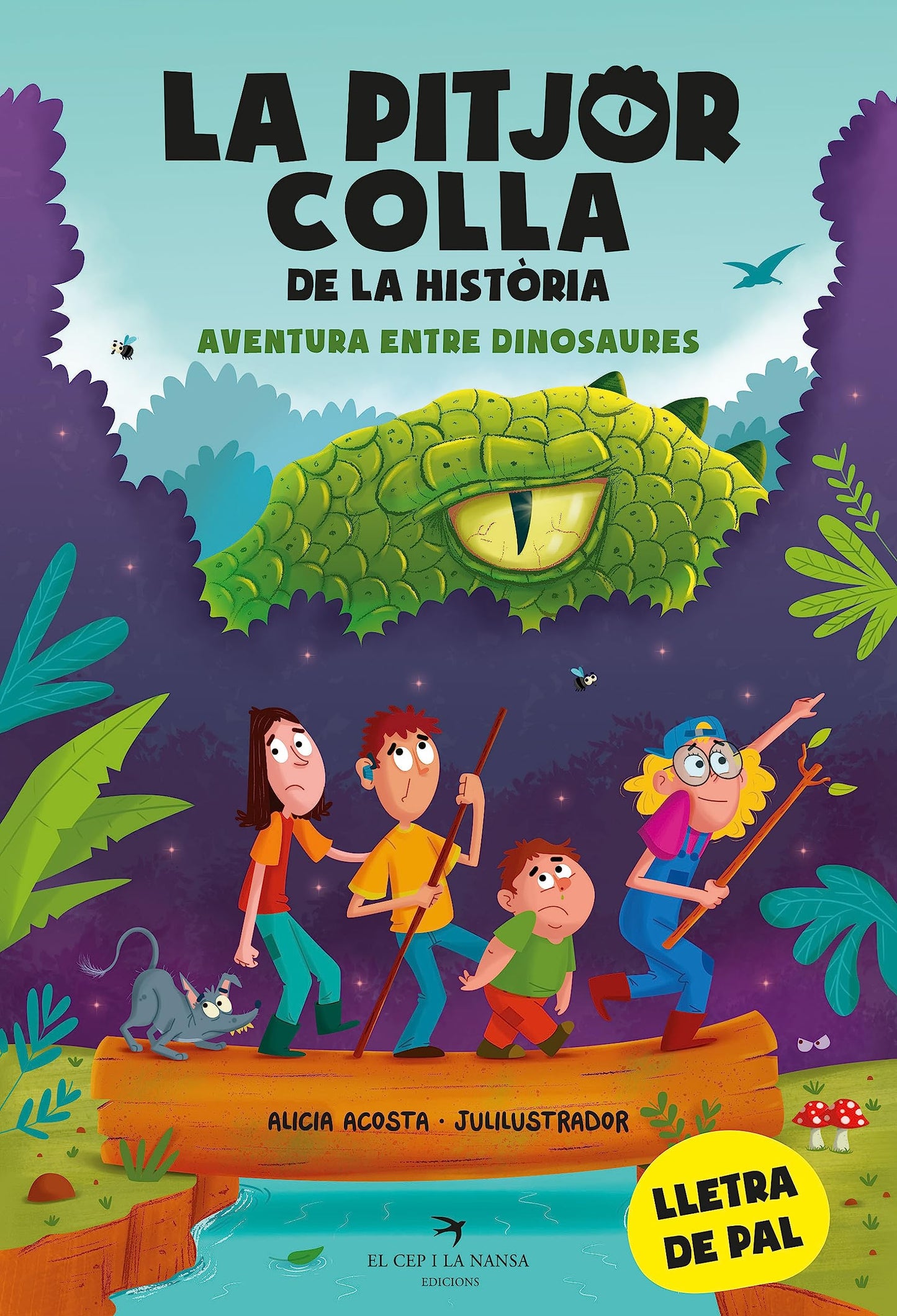 Libro: La pitjor colla de la història. Aventura entre dinosaures. Per aprendre a llegir. Lletra de pal. 1.º títol del a colecció d'aventures en tapa tova. +6 anys (Ja llegim)