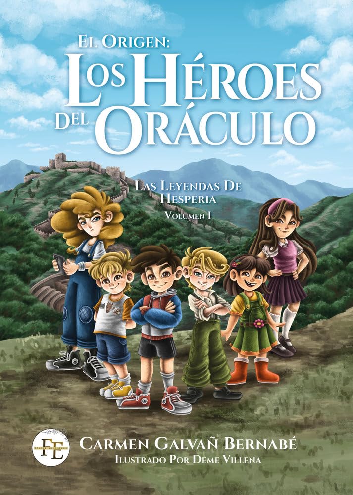 Libro: EL ORIGEN: LOS HÉROES DEL ORÁCULO: LAS LEYENDAS DE HESPERIA. VOLUMEN I