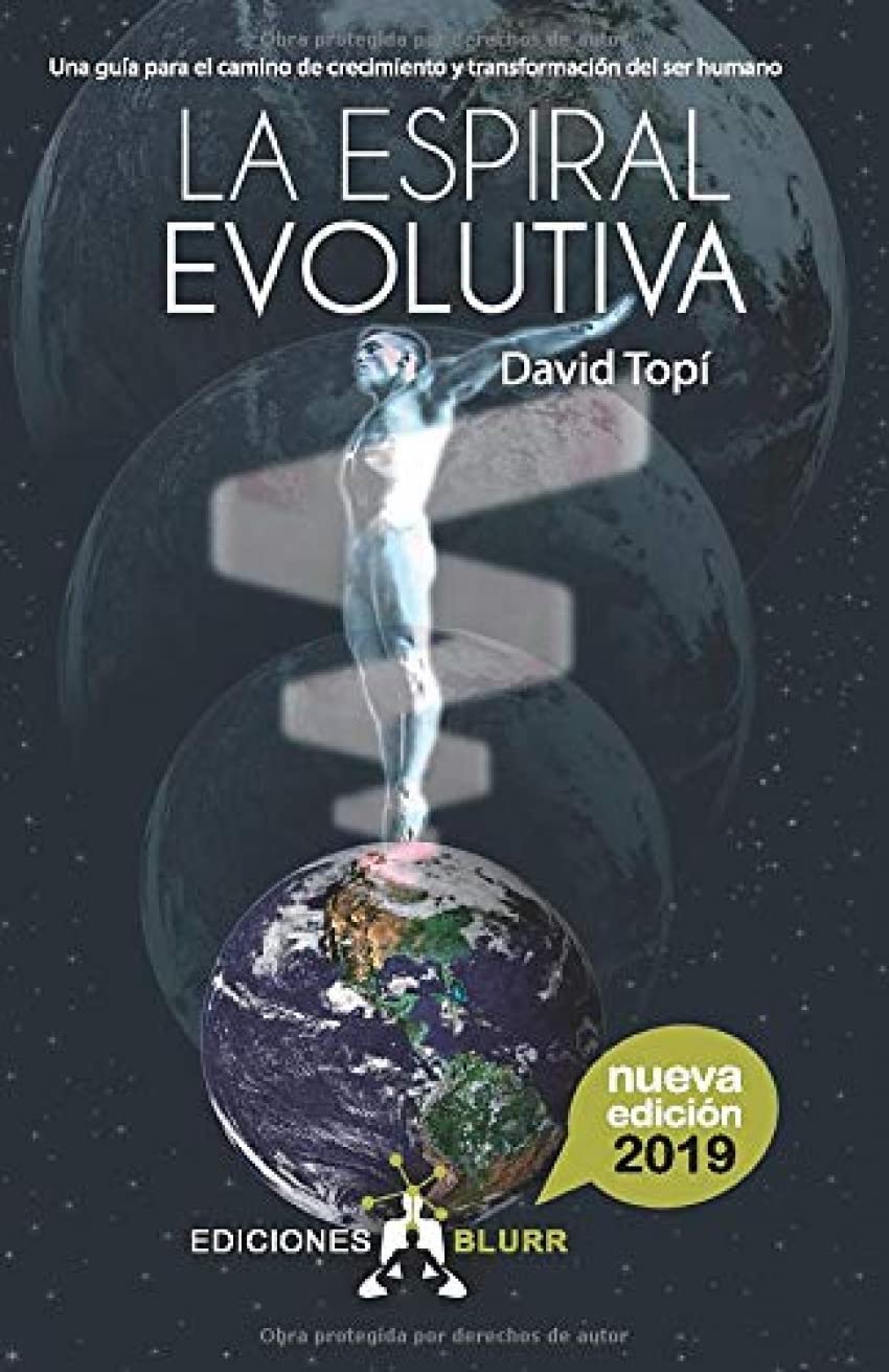 Libro: La espiral evolutiva (2019): Una guía para el camino de crecimiento y transformación del ser humano (Infinite) (Spanish Edition)