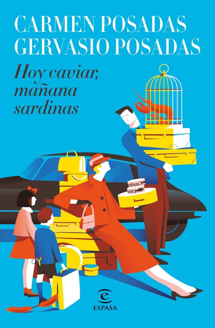 Libro: Hoy caviar, mañana sardinas