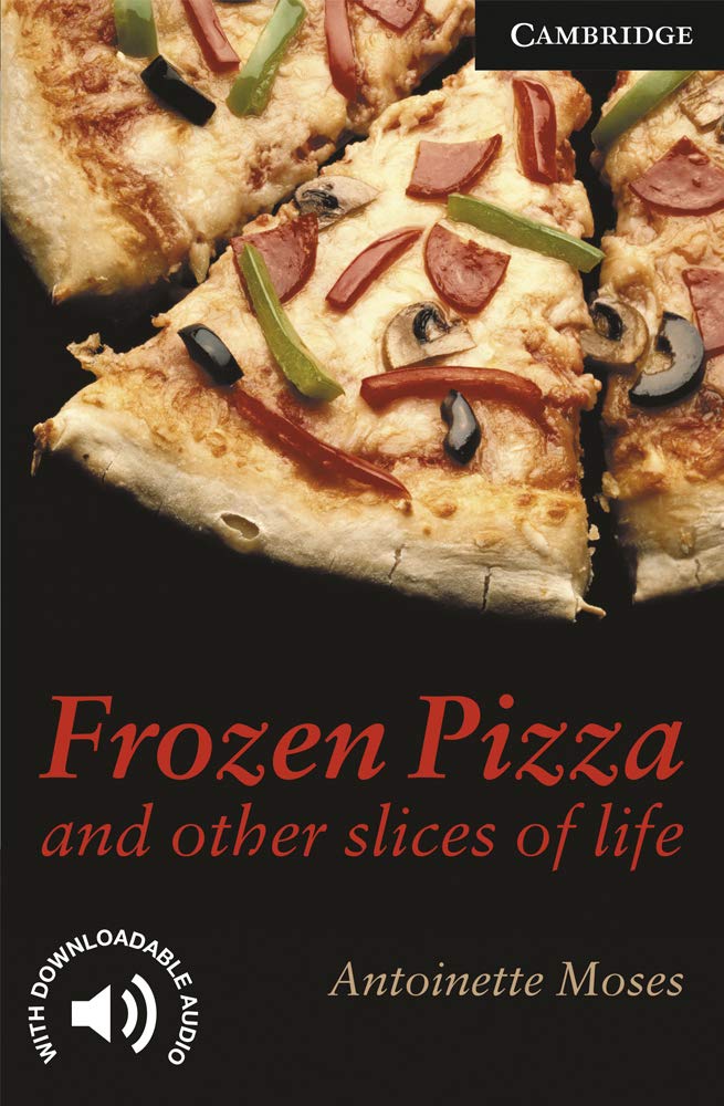 Libro: Frozen Pizza and Other Slices of Life Level 6