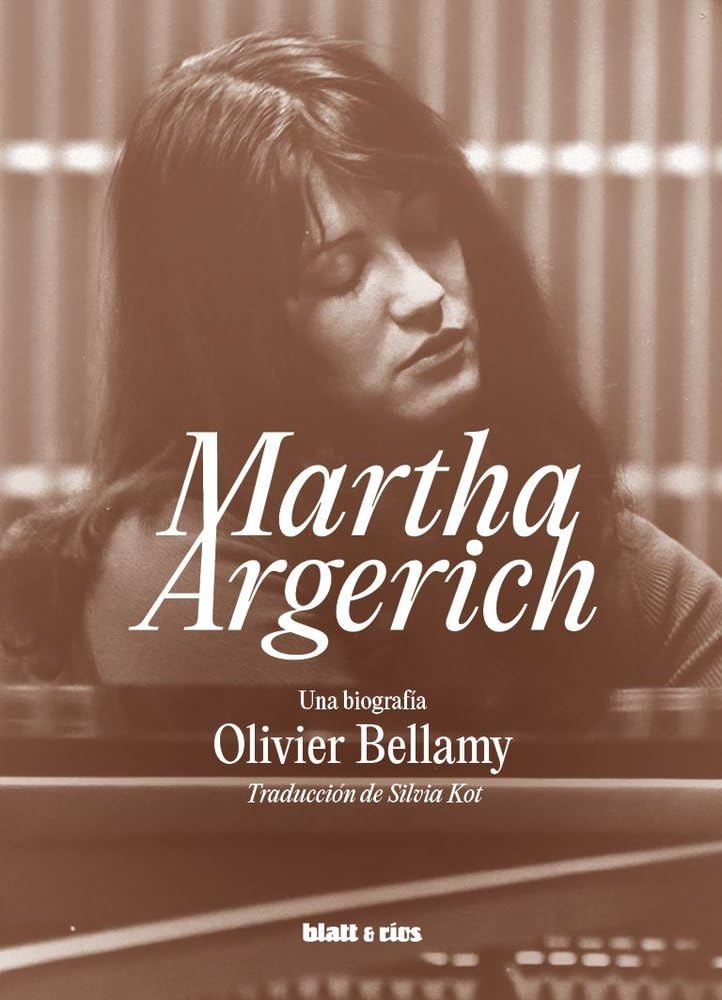 Libro: Martha Argerich: Una biografía