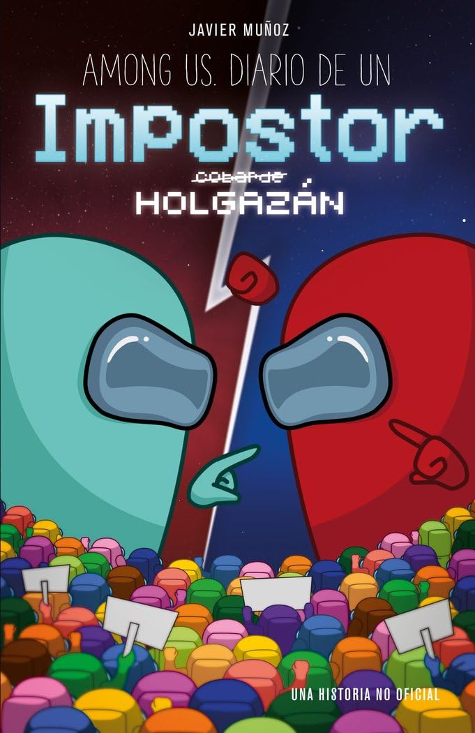 Libro: Among us. Diario de un impostor holgazán: Narrativa 2 (Libros basados en juegos)