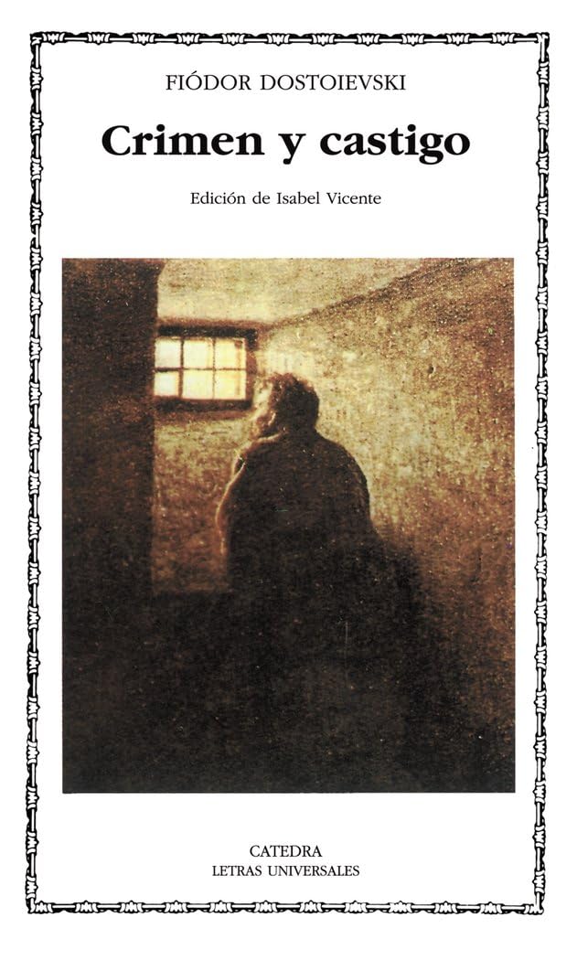 Libro: Crimen y castigo (Letras Universales / Universal Writings) (Spanish Edition)